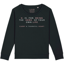 Load image into Gallery viewer, H. IS. FOR. BEING THE HERO OF YOUR OWN LIFE (Black, Loose fit)