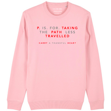 Load image into Gallery viewer, P. IS. FOR. TAKING THE PATH LESS TRAVELLED (Pink, Regular fit)