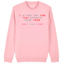 Load image into Gallery viewer, T. IS. FOR. THE VIBE THAT ATTRACTS YOUR TRIBE (Pink, Regular fit)