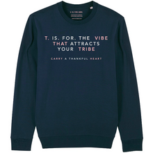Load image into Gallery viewer, T. IS. FOR. THE VIBE THAT ATTRACTS YOUR TRIBE (Navy blue, Regular fit)
