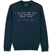 Load image into Gallery viewer, T. IS. FOR. THE VIBE THAT ATTRACTS YOUR TRIBE (Navy blue, Regular fit)
